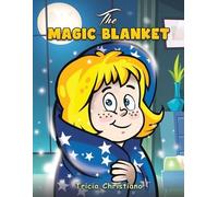 Tricia Christiano The Magic Blanket (Tascabile)