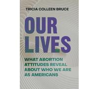 Tricia Colleen Bruce Our Lives (Tascabile)