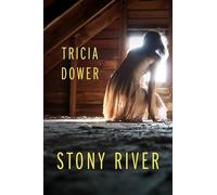 Tricia Dower Stony River (Tascabile)