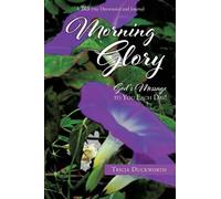 Tricia Duckworth Morning Glory (Tascabile)