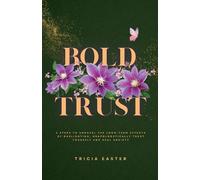 Tricia Easter Bold Trust (Tascabile)