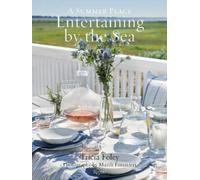 Tricia Foley Marili Forastieri Entertaining by the Sea (Copertina rigida)