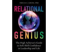 Tricia Groff Relational Genius (Copertina rigida) Relational Genius