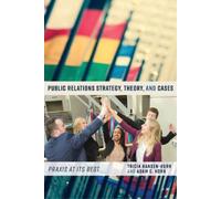 Tricia Hansen-Horn Adam E. Public Relations Strategy, Theory, and C (Tascabile)