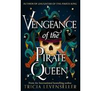 Tricia Levenseller Vengeance of the Pirate Queen (Copertina rigida)