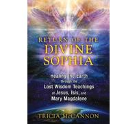 Tricia McCannon Return of the Divine Sophia (Tascabile)