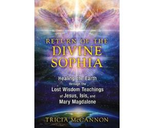 Tricia McCannon Return of the Divine Sophia (Tascabile)