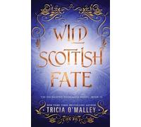 Tricia O'Malley Wild Scottish Fate (Tascabile) Enchanted Highlands