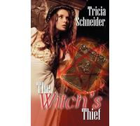 Tricia Schneider The Witch's Thief (Tascabile) Merriweather Witches