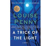 Trick Of The Light: A Chief Inspector Gamache Novel