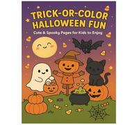 TRICK-OR-COLOR HALLOWEEN FUN: Cute & Spooky Pages for Kids to Enjoy
