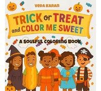 Trick or Treat and Color Me Sweet: A Soulful Halloween Coloring Book