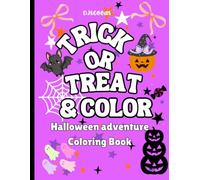 Trick or Treat & Color: Halloween Coloring Book for Kids, Fun, Easy & adorable Ghost, Pumpkins and Witch Designs: A Fun And Simple Coloring Book for ... Ghost,Bats, and Pumpkins & Halloween Lovers