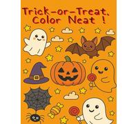 Trick-or-Treat, Color Neat !
