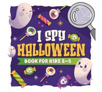Trick or Treat I Spy Halloween Book for Kids Ages 2-5: Fun Guessing Games with Friendly Spooky Creatures - A Perfect Gift for Toddlers