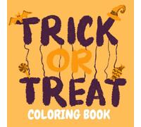 Trick or Treat: Simple & Cute Halloween Coloring Book