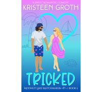 Tricked: A Sweet, Secret Billionaire, Beach Romantic Comedy