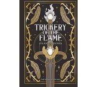 Trickery of the Flame