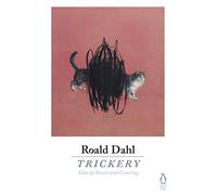 Trickery: Roald Dahl