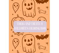 Tricks and Treats a Halloween Coloring Book
