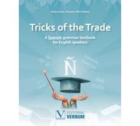 Tricks of the Trade: A Spanish grammar textbook for English speakers: 1