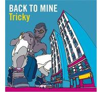 Tricky - Back to Mine