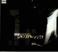 Tricky - Grass Roots