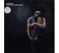 TRICKY VS THE STEREO MC'S - Makes Me Wanna Die [12 inch Analog]