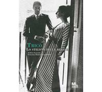 Tricò. Lo stilista delle regine