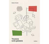 Tricolore sulla galassia