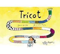 Tricot [Hardcover] [Sep 09, 2021] Goldstyn, Jacques