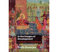 Tridib Banerjee In the Images of Development (Copertina rigida)