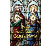 Triduo ai Sacri Cuori di Gesù e Maria