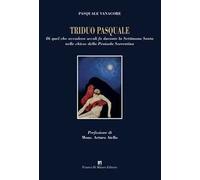 Triduo pasquale. Di quel che accadeva secoli fa durante la Settimana Santa nelle chiese della Penisola Sorrentina