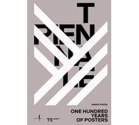 Triennale. One hundred years of posters. Ediz. a colori