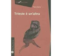 Trieste è un'altra