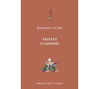 Trieste et alentours