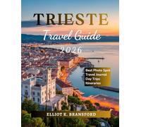 Trieste Travel Guide 2026: Uncovering the Soul of Italy's Most Underrated City