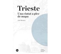 Trieste: Una ciutat a plec de mapa: 2