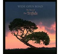 Triffids The - Wide Open Road: Best Of The Triffids