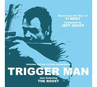 Trigger Man (original Motion Picture Soundtrack): Music From The Films Of Ti West by Various