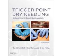 Trigger Point Dry Needling, An Evidence and Clinical-Based Approach, 2ed