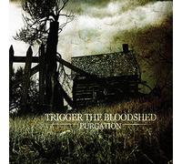 Trigger the Bloodshed - Purgation