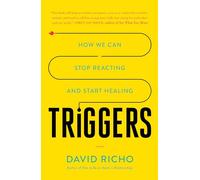 David Richo Triggers (Tascabile)