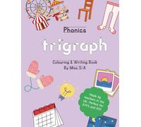 Trigraphs Phonics Workbook: Phase 4 Words and Sounds for Writing, Blending, and Spelling