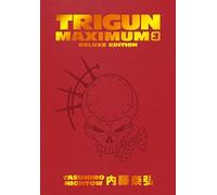 Yasuhiro Nightow Trigun Maximum Deluxe Edition Volume 3 (Copertina rigida)