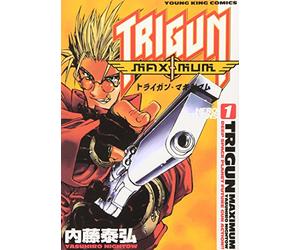 Trigun Maximum Vol. 1 (Toraigan Makishimamu) (in Japanese)