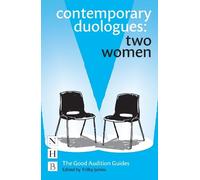 Trilby James Contemporary Duologues: Two Women (Tascabile) Good Audition Guides