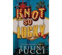 Trilina Pucci Knot so Lucky (Tascabile) Touchdown Love