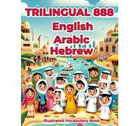 Trilingual 888 English Arabic Hebrew Illustrated Vocabulary Book: Colorful Edition